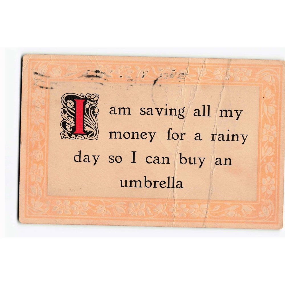 Vintage 1912 Humorous Postcard Saving for a Rainy Day Umbrella Franklin Stamp